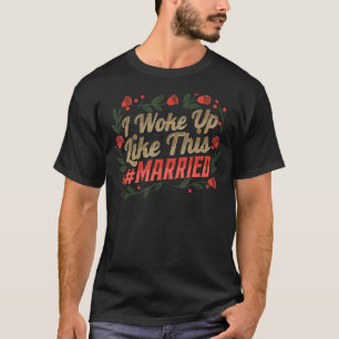 T-shirt Couples En Lune De Miel Je Me Suis Réveillé Comme