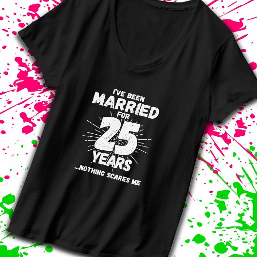 T-shirt Couples mariés 25 ans drôle 25ème anniversaire