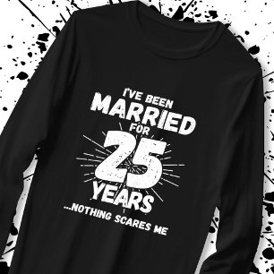 T-shirt Couples mariés 25 ans drôle 25ème anniversaire
