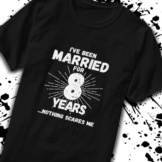 T-shirt Couples mariés 8 ans drôle 8e anniversaire