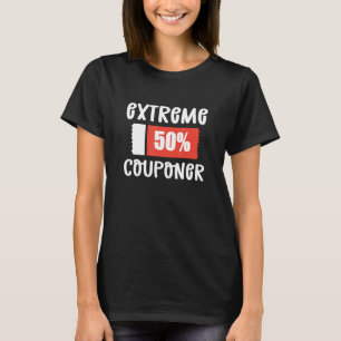 T-shirt Couponer débutant Extrême Couponer