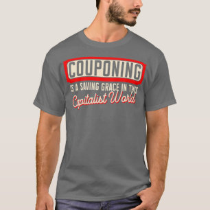 T-shirt Couponer Est Une Grâce Sauve Dans Cette W Capitali
