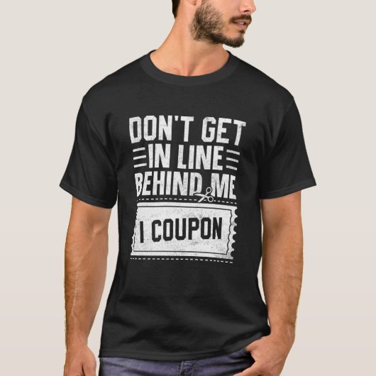 T-shirt Couponing Save Ne me suivez pas dans la ligne I Co (Devant)