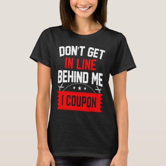 T-shirt Couponing Save Ne me suivez pas dans la ligne I Co (Devant)
