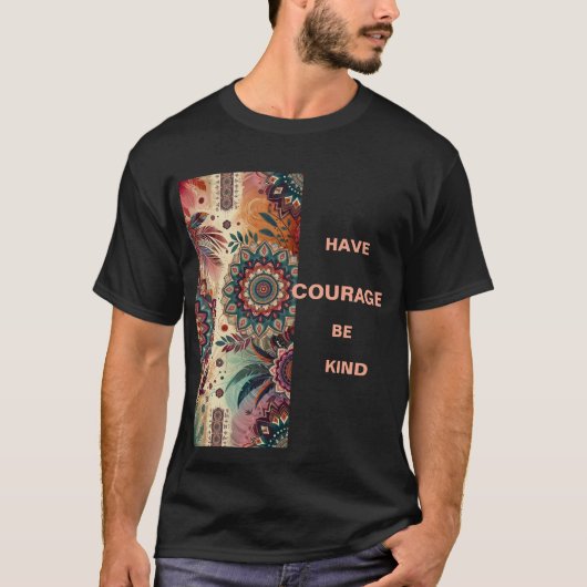 T-shirt Courage et gentillesse avec style (Devant)