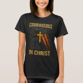 T-shirt Courageous In Christ Knight Cross Patriotic Usa Fl (Devant)