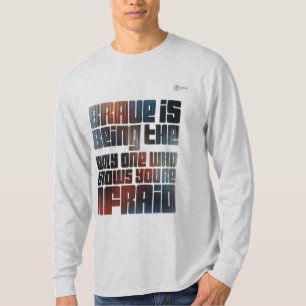 T-shirt Courageux