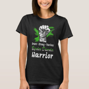 T-shirt Courageux fort sans peur Trouble bipolaire guerrie