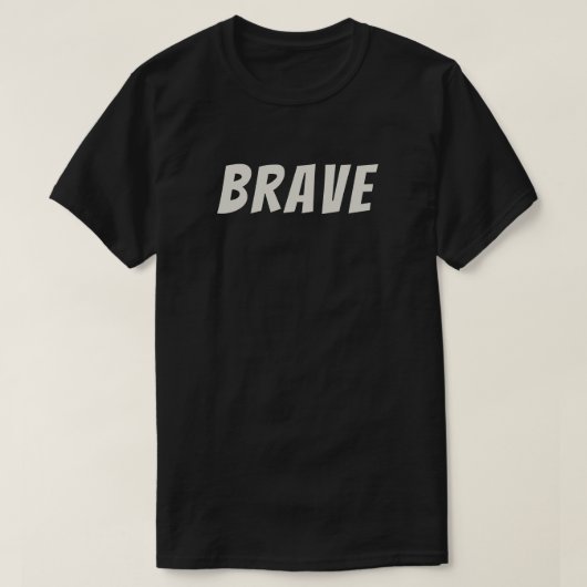 T-shirt Courageux Motivation Inspiration (Design devant)