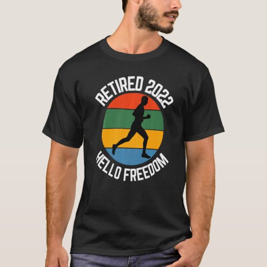 T-shirt Coureur retraité 2022 Hello Freedom Running (Devant)