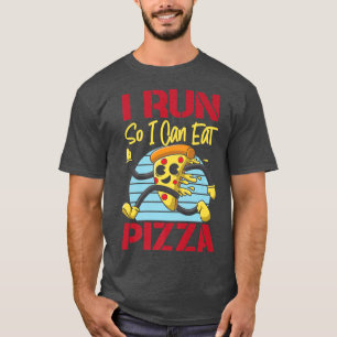 T-shirt Coureur Semi-Marathon Pizza Je Coure Pour Que Je P