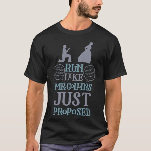 T-shirt Courez comme M. Collins Je viens de proposer des l (Devant)