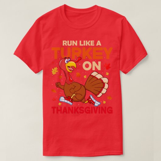 T-shirt Courez comme une Turquie à Thanksgiving (Design devant)