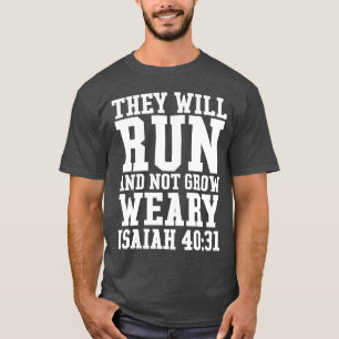T-shirt Courez et ne pas élever le fonctionnement chréti