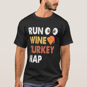 T-shirt Courez Vin Turquie Nap Drôle Thanksgiving Dîner Tr