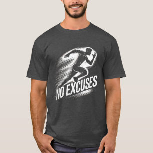 T-shirt « Courir avec détermination - Pas d'excuse