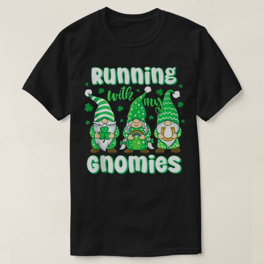 T-shirt Courir Avec Mes Gnomies Lucky Irish Clovers St Pat (Design devant)