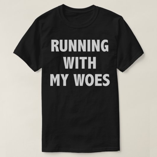 T-shirt Courir avec mes malheurs (Design devant)