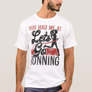 T-shirt Courir Jogging Tu M'Avais Dans "Allons Courir"