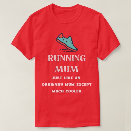 T-shirt Courir la maman Comme une maman ordinaire sauf bea (Design devant)