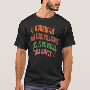 T-shirt Courir sous pression de pneus bas et cinq milles j