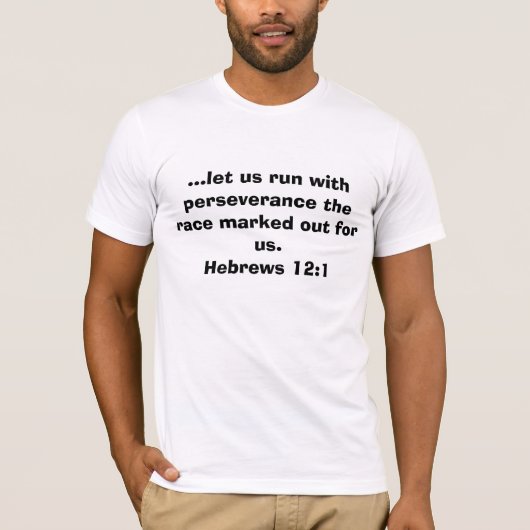 T-shirt … courons avec la persévérance la course marquée… (Devant)