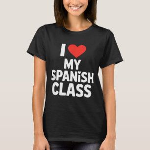 T-shirt Cours d'espagnol drôle disant j'aime mes étudiants