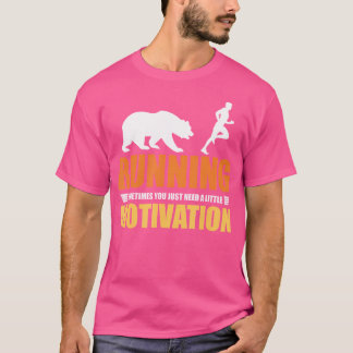T-shirt Course à pied a besoin d'un petit ours motivant la
