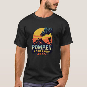 T-shirt Course amusante de Pompéi Géographie drôle Volcano