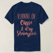 T-shirt course sur café et shampooing sec 1 (Design devant)