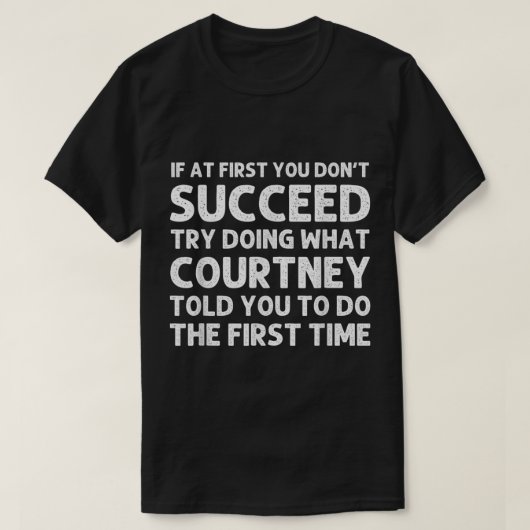 T-shirt COURTNEY Nom Anniversaire Personnalisé Funny Chris (Design devant)