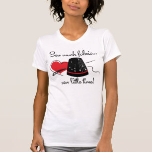 T-shirt Cousez beaucoup de tissu