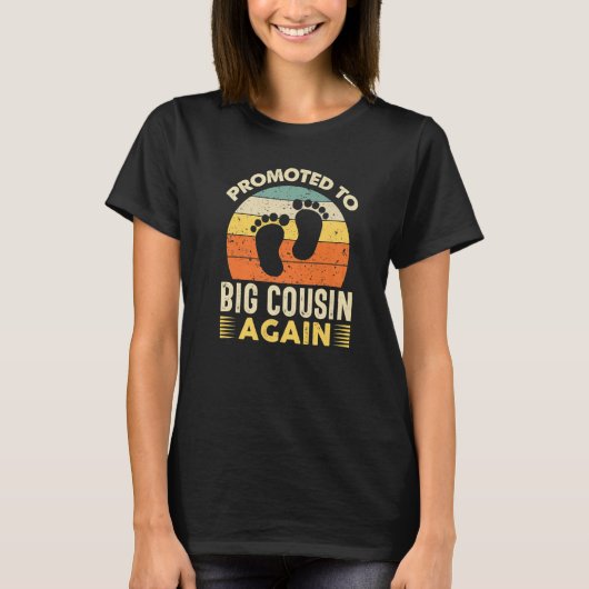 T-shirt Cousin Again  Promoted to Big Cousin Again Pregnan (Devant)