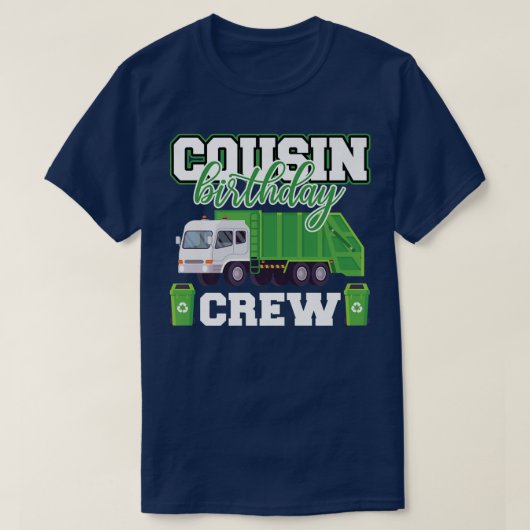 T-shirt Cousin Anniversaire Équipage de déchets Camion Fam (Design devant)