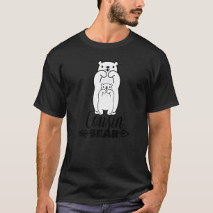 T-shirt Cousin Bear Love Bear Funny Mothers Fête Pères Da