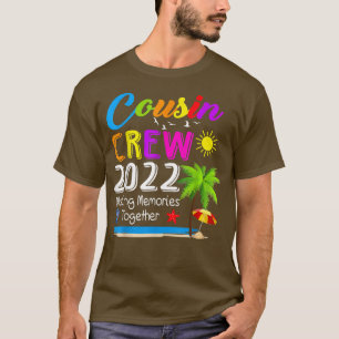 T-shirt Cousin Crew 2022 Réunion de famille Faire des souv