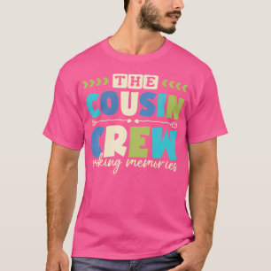 T-shirt Cousin Crew 2025 Making Memories Family Vacation C