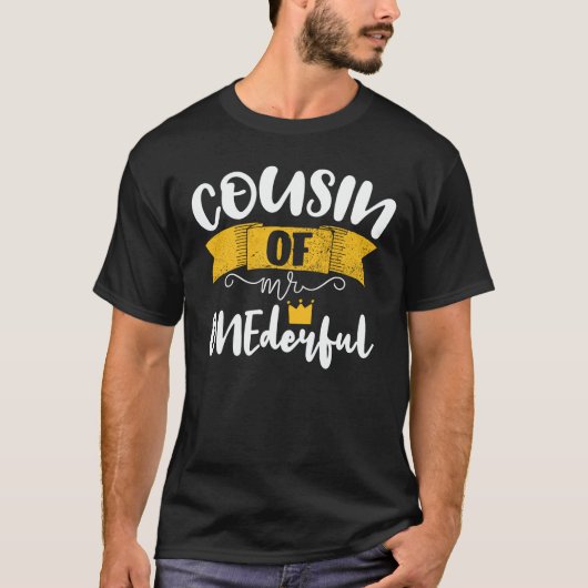 T-shirt Cousin de M. Onederful 1er Anniversaire Correspond (Devant)