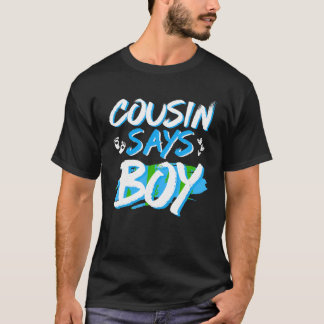 T-shirt Cousin Dit Garçon Baby shower de révélation de gen