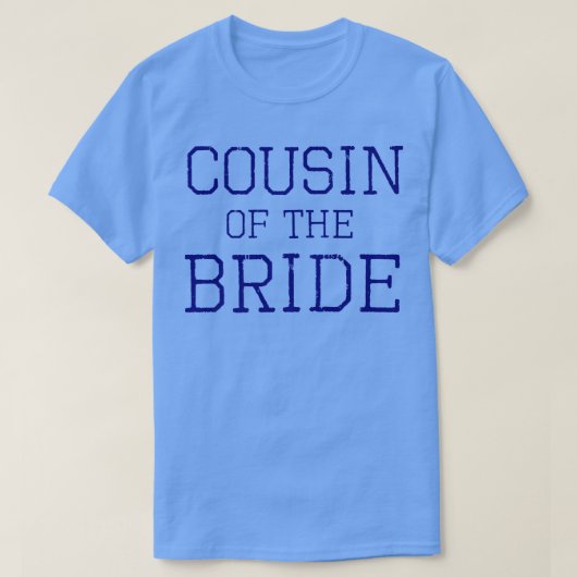 T-shirt Cousin du Mariage de Coordination Mariage Mariée (Design devant)