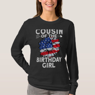 T-shirt Cousin Of The Birthday Girl American Family Love C
