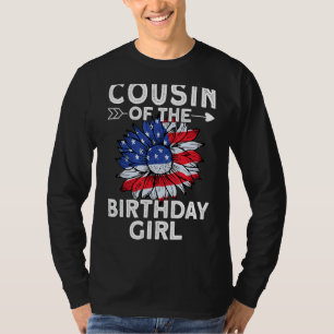T-shirt Cousin Of The Birthday Girl American Family Love C