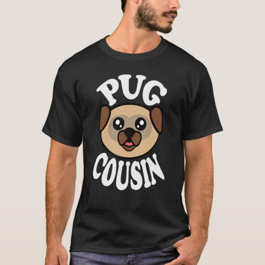 T-shirt Cousin Pug mignon (Devant)