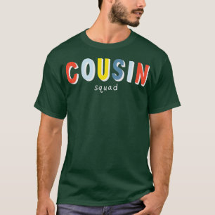 T-shirt Cousin Squad Cousin
