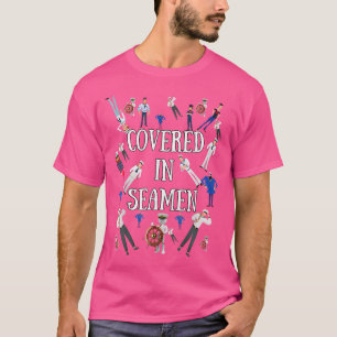 T-shirt Couvert de sperme, humour coquin embarrassant