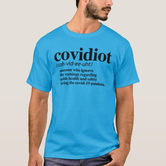 T-SHIRT COVIDIOT (Devant)
