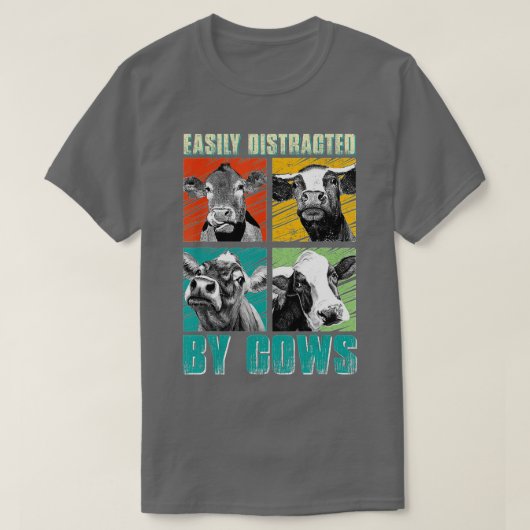 T-shirt Cow Funny Easily Distracted by Cows (Design devant)