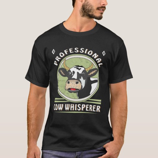 T-shirt Cow Professional Cow Whisperer Farmers Cows (Devant)