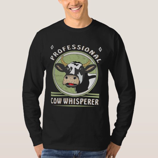 T-shirt Cow Professional Cow Whisperer Farmers Cows (Devant)