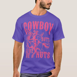 T-shirt Cowboy Butts Me Conduire Nuts Country Girl Cadeaux